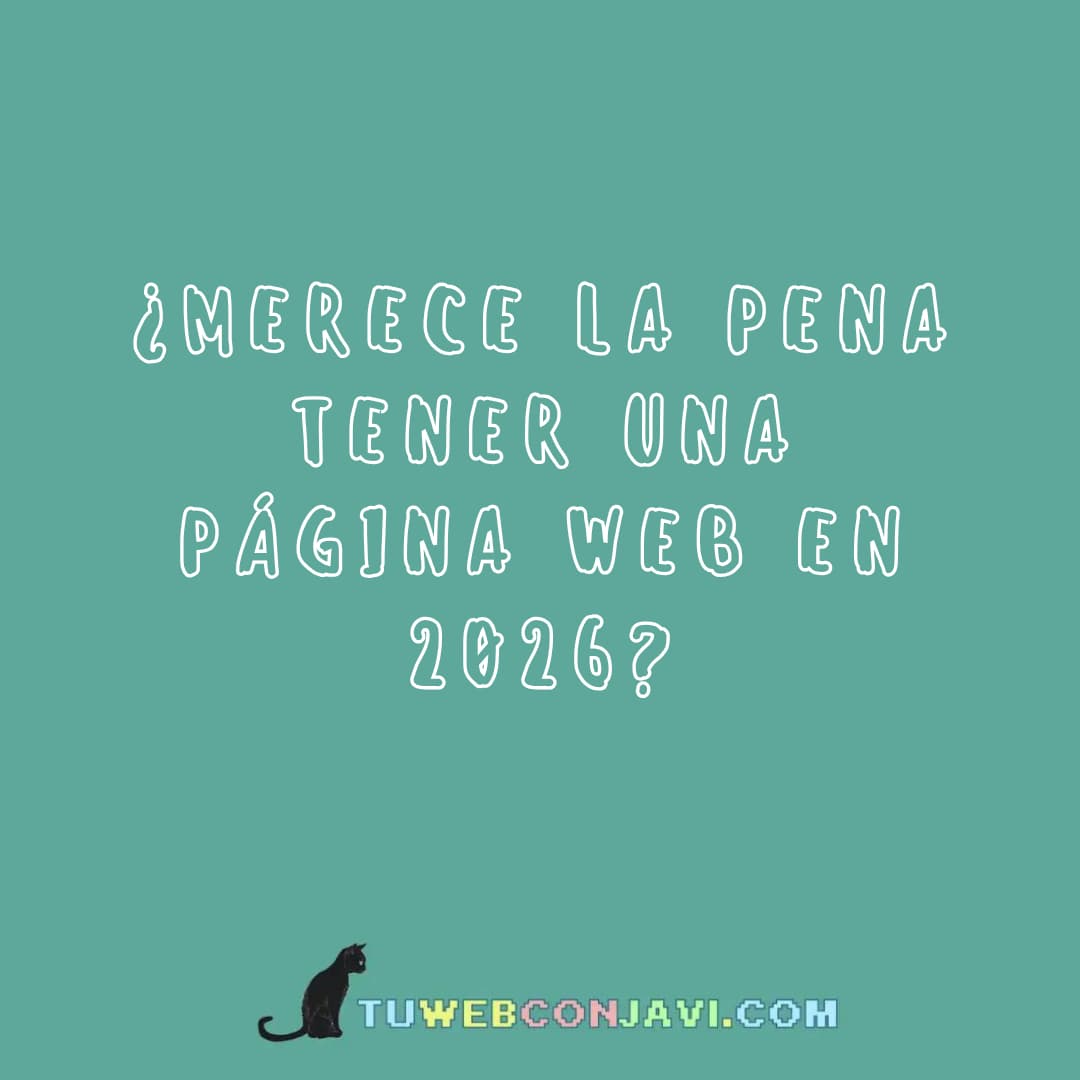 Merece la pena tener una página web en 2026